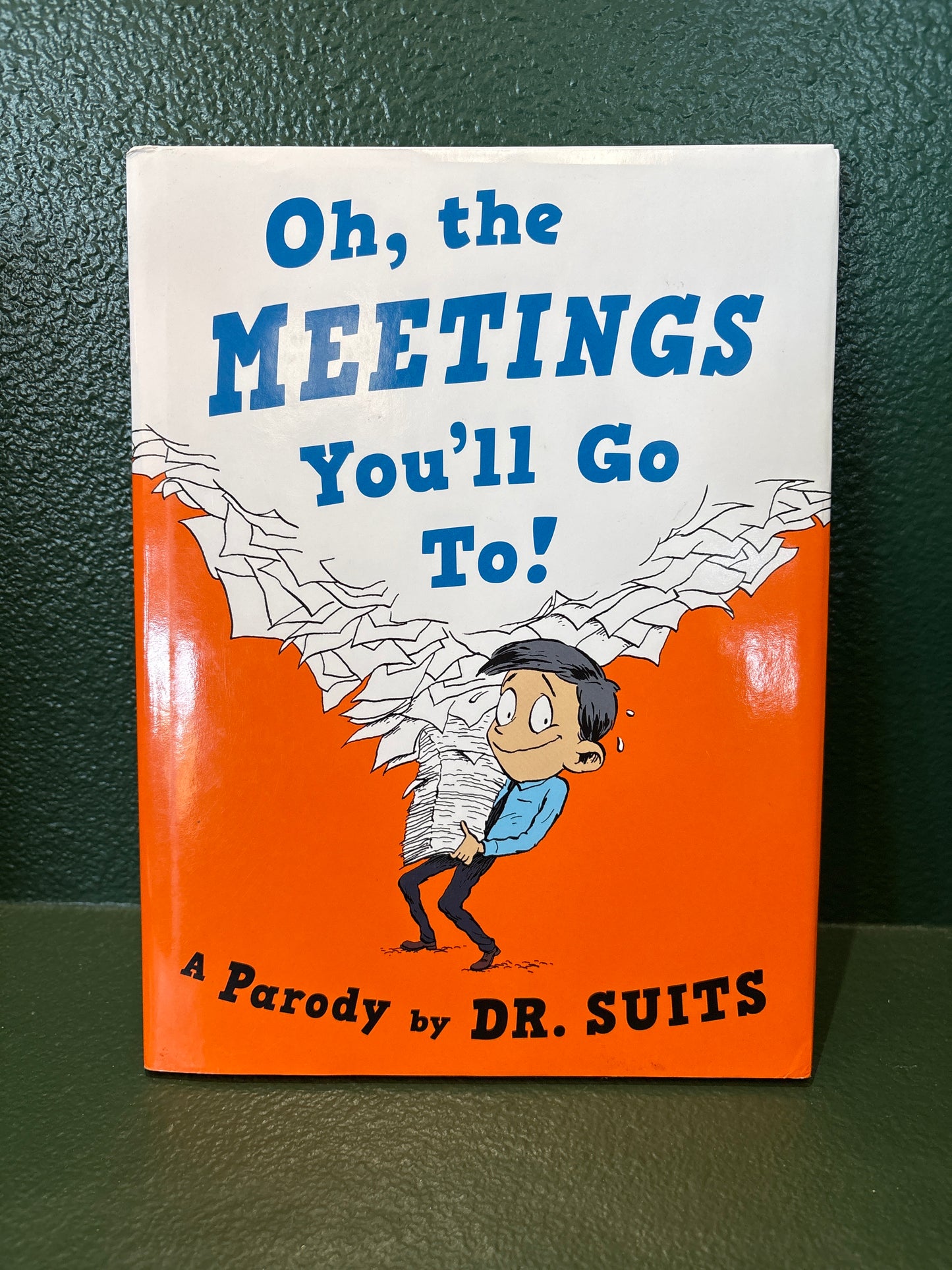 Book - Oh, the Meetings You'll Go