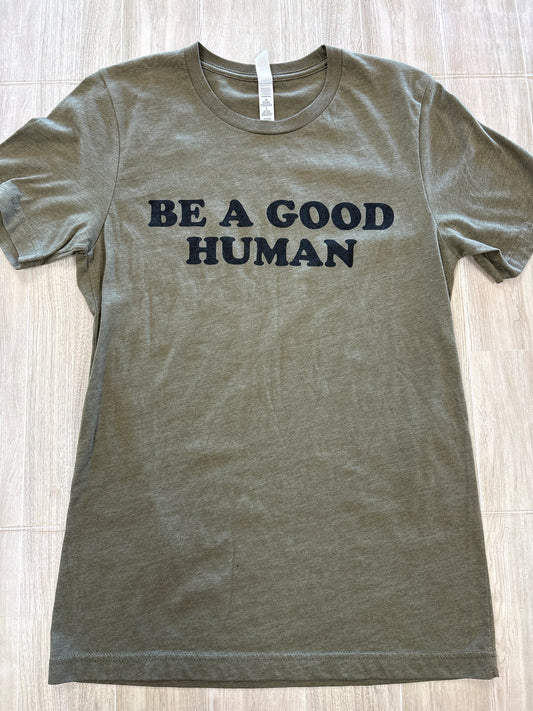 Womens Small Be a Good Human Tee