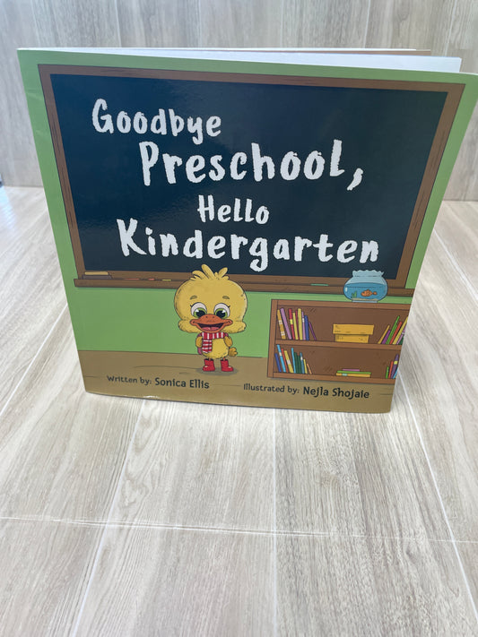 Book - Goodbye Preschool, Hello Kindergarten