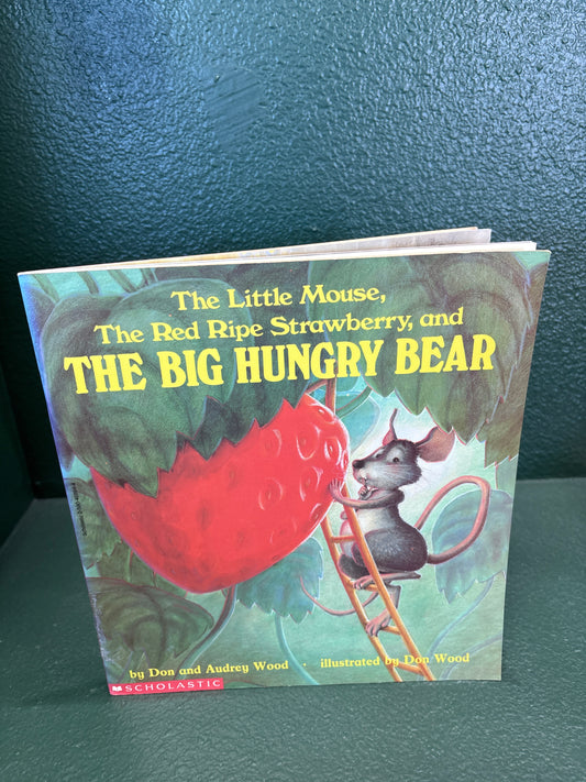 Book - The Little Mouse, The Red Ripe Strawberry, and The Big Hungry Bear