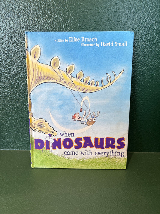 Book - When Dinosaurs Came with Everything