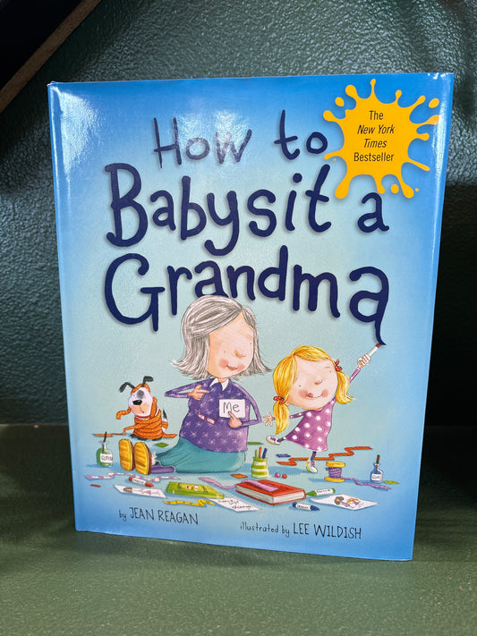 Book - How to Babysit A Grandma