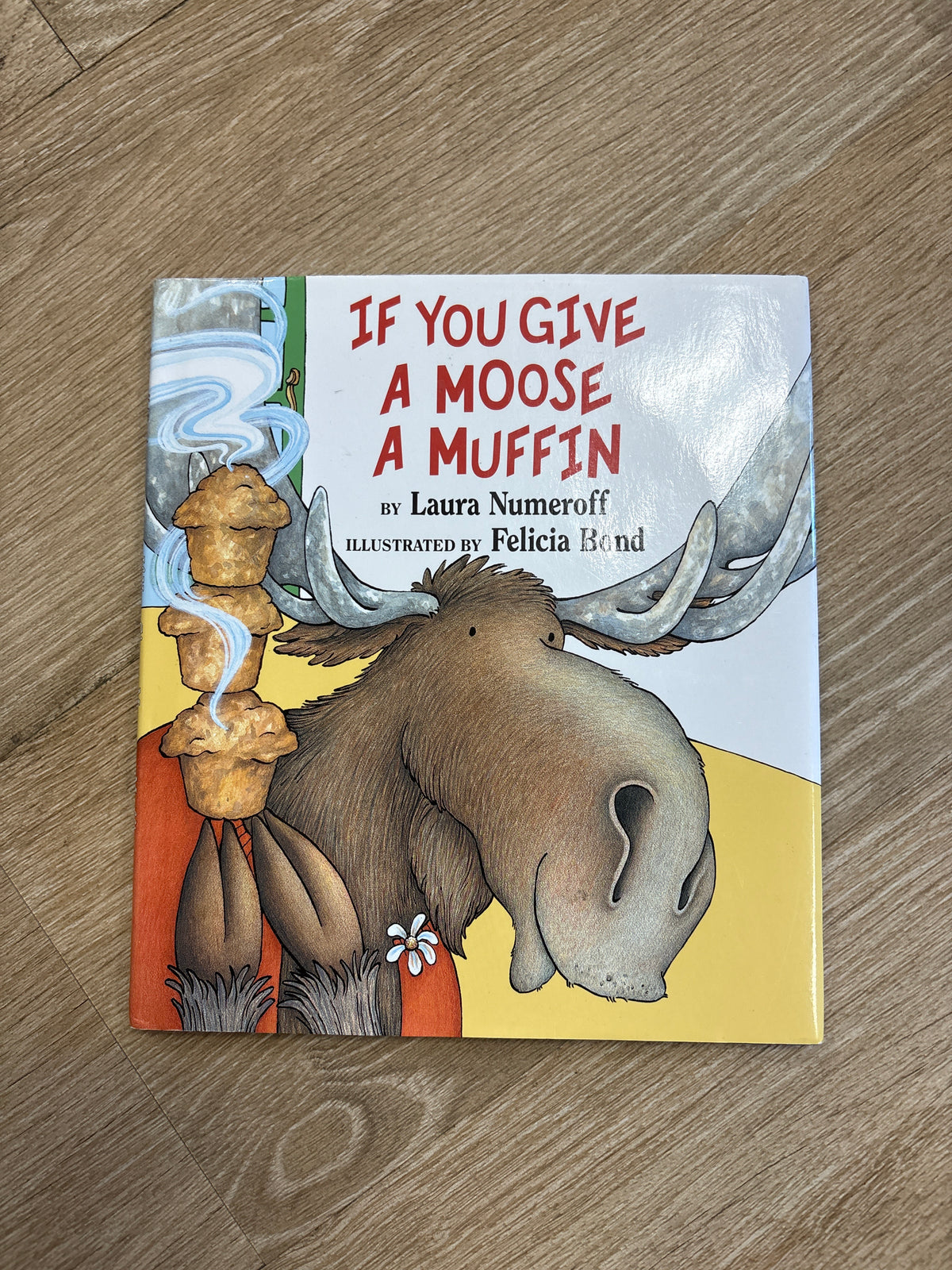 Book - If You Give A Moose A Muffin