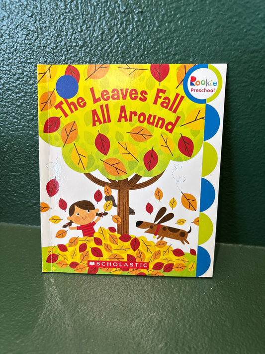 Book - The Leaves Fall All Around