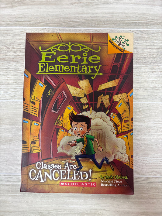 Book - Eerie Elementary - Classes Are Canceled